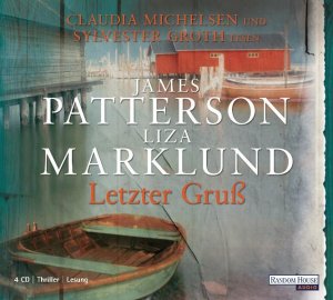 Letzter Gruß - Patterson, James; Marklund, Liza