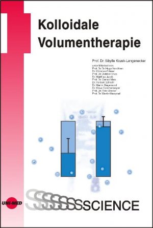 Kolloidale Volumentherapie - Kozek-Langenecker, Sibylle