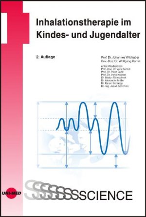 Inhalationstherapie im Kindes- und Jugendalter - Johannes Wildhaber