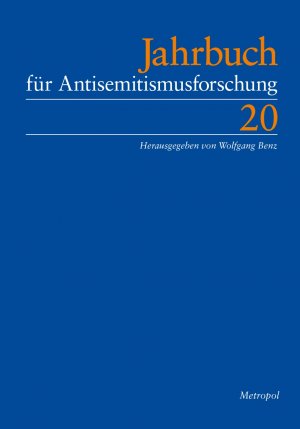 Wolfgang Benz (Herausgeber) - Jahrbuch fr Antisemitismusforschung 20