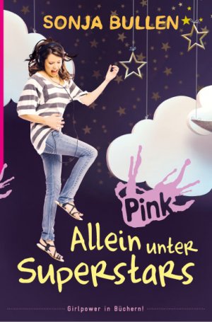 Allein unter Superstars Deutsch - Sonja Bullen