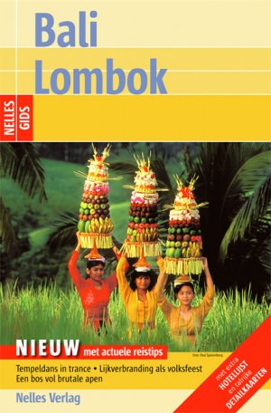 Nelles Guide Bali - Lombok - Schwarz, Berthold Gruschwitz, Bernd F. Krause, Dorothee Müller, Barbara Homburg, Elke