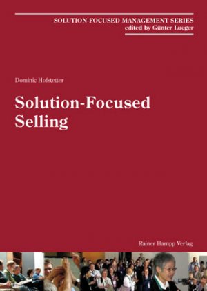 Solution-Focused Selling - Hofstetter, Dominic