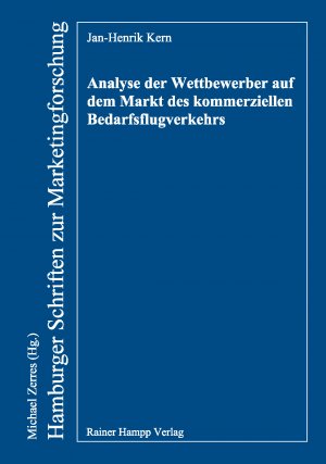 Analyse der Wettbewerber auf dem Markt des kommerziellen Bedarfsflugverkehrs - Kern, Jan-Henrik