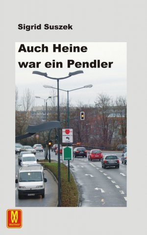 Auch Heine war ein Pendler - Suszek, Sigrid