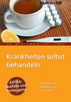 Krankheiten selbst behandeln - Dr.med. Christiane Lentz