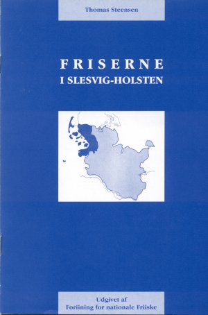Friserne i Slesvig-Holsten - Steensen, Thomas