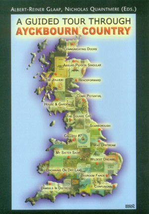 A Guided Tour Through Ayckbourn Country - Glaap, Albert R Quaintmere, Nicholas