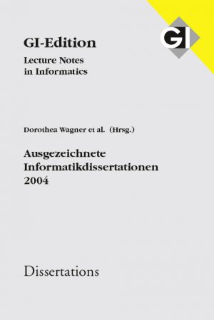 GI LNI Dissertations Band 5 Ausgezeichnete Informatikdissertationen 2004 (GI-Edition. Dissertations) [Taschenbuch] [Sep 05, 2005] Gesellschaft f. Informatik e.V., Bonn und Wagner, Dorothea