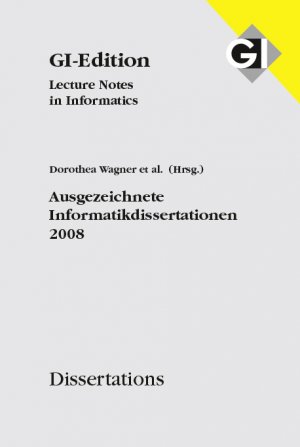 GI LNI Dissertations Band 9 Ausgezeichnete Informatikdissertationen 2008 (GI-Edition. Dissertations) [Taschenbuch] [Oct 23, 2009] Gesellschaft für Informatik e.V., Bonn und Wagner, Dorothea
