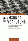 Über Männer und Verhütung - Jörg Fichtner