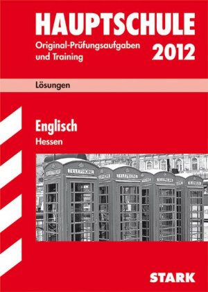 Abschluss-Prüfungsaufgaben Hauptschule Hessen / Lösungsheft Englisch 2012 - Menzel, Katharina