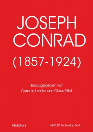 Joseph Conrad (1857-1924) - Lemke, Cordula Zittel, Claus