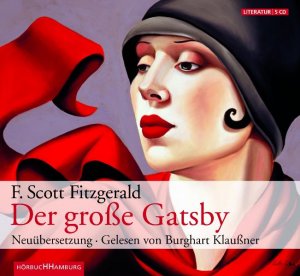 Der große Gatsby [5 Audio CDs]. - Fitzgerald, F. Scott und Burghart Klaußner (Sprecher)