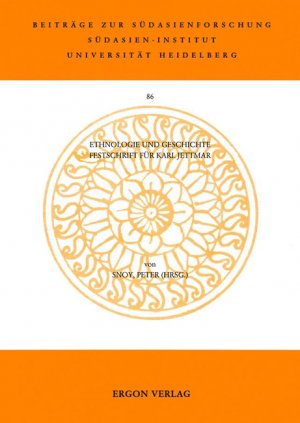 Ethnologie und Geschichte: Festschrift für Karl Jettmar Festschrift für Karl Jettmar - Snoy, Peter