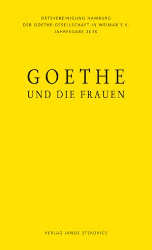 Bildtext: Goethe und die Frauen von Seemann, Annette; Hamacher, Bernd; Nagelschmidt, Ilse