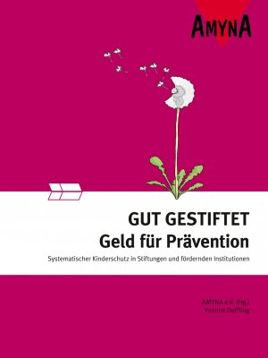 GUT GESTIFTET - Geld für Prävention - Oeffling, Yvonne