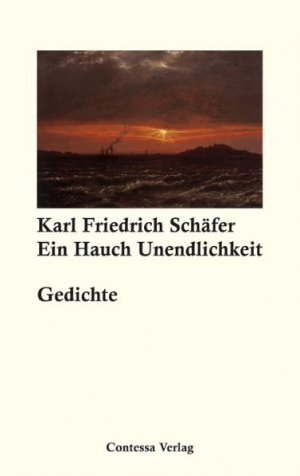 Ein Hauch Unendlichkeit - Karl F Schäfer