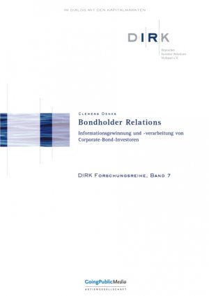 Bondholder Relations - Informationsgewinnung und -verarbeitung von Corporate-Bond-Investoren - Denks, Clemens