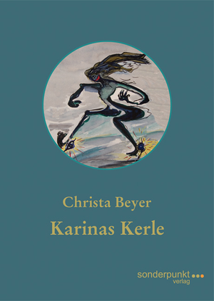 Karinas Kerle - Beyer, Christa