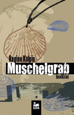 Muschelgrab - Inselkrimi - Kölpin, Regine