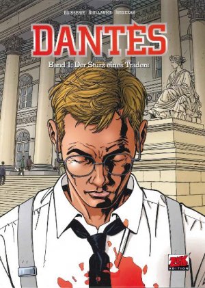 Dantes Band 1: Der Sturz eines Traders - Schleiter, Klaus D, Guillaums, Philippe, Boisserie, Pierre, Juszezak, Erik