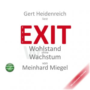 EXIT - Wohlstand ohne Wachstum - Miegel, Meinhard