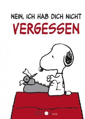 Nein, ich hab dich nicht vergessen - Charles M. Schulz