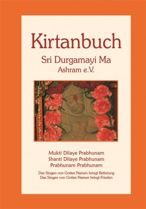 Kirtanbuch - Sri Durgamayi Ma Ashram e.V.