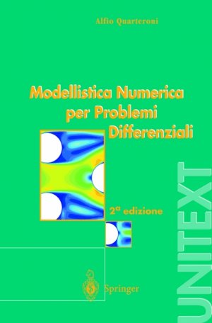Modellistica Numerica Per Problemi Differenziali - Quarteroni, A. Quarteroni, Alfio