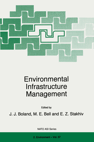Environmental Infrastructure Management - Herausgegeben von Boland, J.J. Bell, M.E. Stakhiv, Eugene Z.