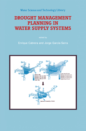 Drought Management Planning in Water Supply Systems - Herausgegeben von Cabrera, Enrique García-Serra, Jorge