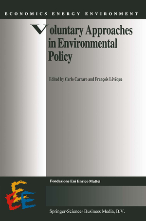 Voluntary Approaches in Environmental Policy - Herausgegeben von Carraro, Carlo Lévêque, François