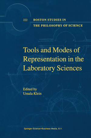 Tools and Modes of Representation in the Laboratory Sciences - Herausgegeben von Klein, U.