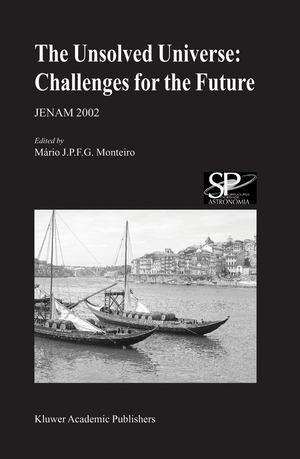 The Unsolved Universe: Challenges for the Future - Herausgegeben von Monteiro, Mário J.P.F.G.