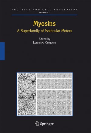Myosins - Herausgegeben von Coluccio, Lynne M.