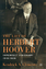 The Life of Herbert Hoover - K. Clements