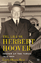The Life of Herbert Hoover - G. Best