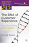 The DNA of Customer Experience / How Emotions Drive Value / Colin Shaw / Buch / Englisch / 2007 / Palgrave Macmillan / EAN 9780230500006 - Shaw, Colin