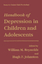 Handbook of Depression in Children and Adolescents - Reynolds, William M. Johnston, Hugh F.