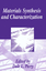 Materials Synthesis and Characterization - Perry, Dale L.
