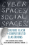 Cyber Spaces/Social Spaces: Culture Clash in Computerized Classrooms - Goodson, Ivor
