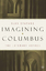 Imagining Columbus - Stavans, I.