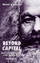 Beyond Capital: Marx's Political Economy of the Working Class - M. Lebowitz