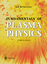 Fundamentals of Plasma Physics - J. A. Bittencourt