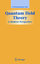 Quantum Field Theory - V. Parameswaran Nair
