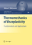 Thermomechanics of Viscoplasticity: Fundamentals and Applications - Milan Micunovic