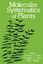 Molecular Systematics of Plants - Pamela S. Soltis