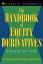 The Handbook of Equity Derivatives - Francis, Jack C. Toy, William W. Whittacker, J. Greg