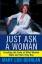 Just Ask a Woman: Cracking the Code of What Women Want and How They Buy - Quinlan, Mary Lou